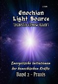 eBook: Enochian Light Source - Band II - Praxis