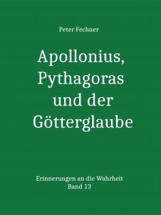 eBook: Apollonius, Pythagoras und der Götterglaube