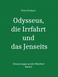 eBook: Odysseus, die Irrfahrt und das Jenseits