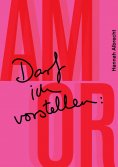 eBook: Darf ich vorstellen: Amor