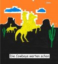 ebook: Die Cowboys warten schon