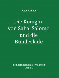 eBook: Die Königin von Saba, Salomo und die Bundeslade