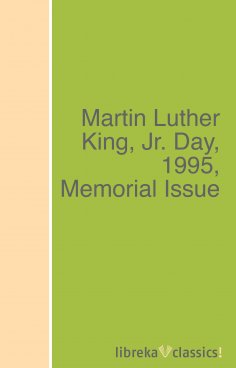 ebook: Martin Luther King, Jr. Day, 1995, Memorial Issue