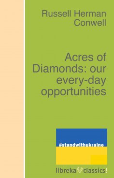 eBook: Acres of Diamonds: our every-day opportunities