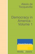 eBook: Democracy in America - Volume 1