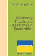 ebook: Missionary Travels and Researches in South Africa