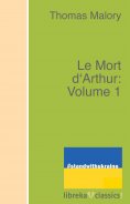 ebook: Le Mort d'Arthur: Volume 1