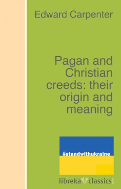 eBook: Pagan and Christian creeds: their origin and meaning