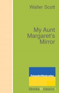 ebook: My Aunt Margaret's Mirror
