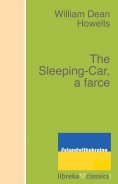 eBook: The Sleeping-Car, a farce