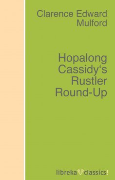 ebook: Hopalong Cassidy's Rustler Round-Up