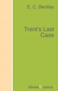 ebook: Trent's Last Case