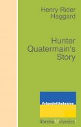 eBook: Hunter Quatermain's Story