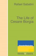 eBook: The Life of Cesare Borgia