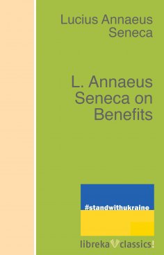 eBook: L. Annaeus Seneca on Benefits