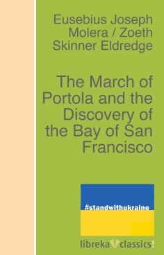 ebook: The March of Portola and the Discovery of the Bay of San Francisco