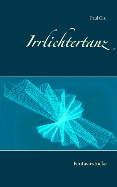 eBook: Irrlichtertanz