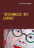 ebook: Geheimnisse des Lebens