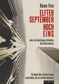 eBook: Elfter September hoch Eins oder die überlangen Schatten des Verbrechens