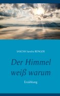 eBook: Der Himmel weiß warum