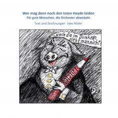 eBook: Wer mag denn noch den toten Haydn leiden