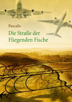 ebook: Die Straße der Fliegenden Fische