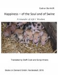eBook: Happiness  of the Soul and of Swine