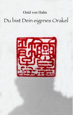 eBook: Du bist Dein eigenes Orakel