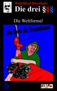 eBook: Die drei Paragraphenzeichen und die Weltformel