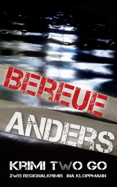 eBook: Bereue & Anders Krimi two Go