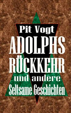 ebook: Adolphs Rückkehr
