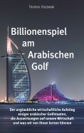 ebook: Billionenspiel am Arabischen Golf