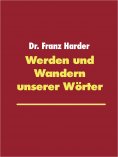 ebook: Werden und Wandern unserer Wörter