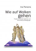 eBook: Wie auf Wolken gehen