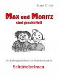 ebook: Max und Moritz sind geschüttelt