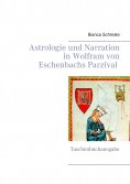ebook: Astrologie und Narration in Wolfram von Eschenbachs Parzival