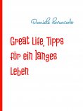 eBook: Great Life, Tipps für ein langes Leben