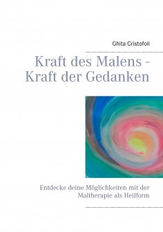 ebook: Kraft des Malens - Kraft der Gedanken