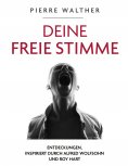 ebook: Deine Freie Stimme