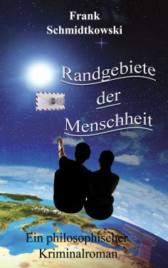 eBook: Randgebiete der Menschheit