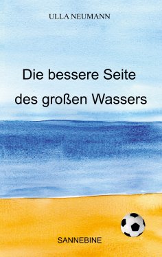 eBook: Die bessere Seite des großen Wassers