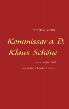 eBook: Kommissar a. D. Klaus Schöne