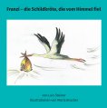 ebook: Franzi - die Schildkröte, die vom Himmel fiel
