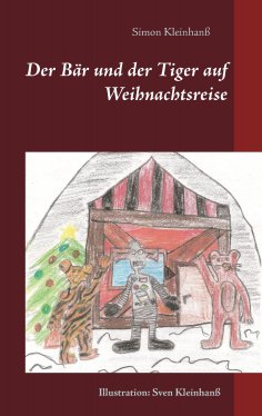 eBook: Der Bär und der Tiger auf Weihnachtsreise