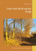 eBook: Unter dem Strich auf den Punkt