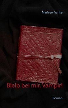 ebook: Bleib bei mir, Vampir!