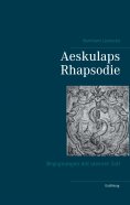 eBook: Aeskulaps Rhapsodie
