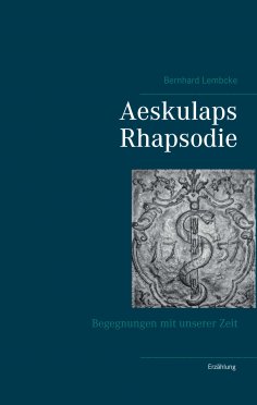 eBook: Aeskulaps Rhapsodie