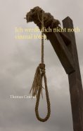 eBook: Ich werde dich nicht noch einmal töten