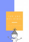 eBook: Tom und das Dings